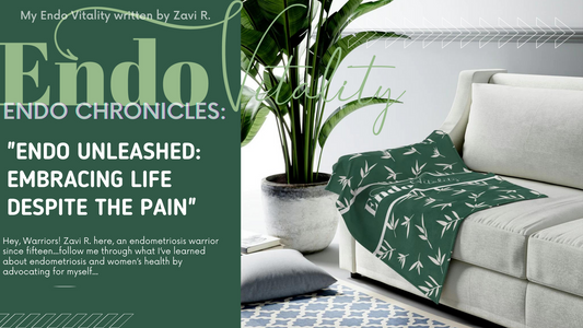 Endo Chronicles: "Endo Unleashed: Embracing Life Despite the Pain"
